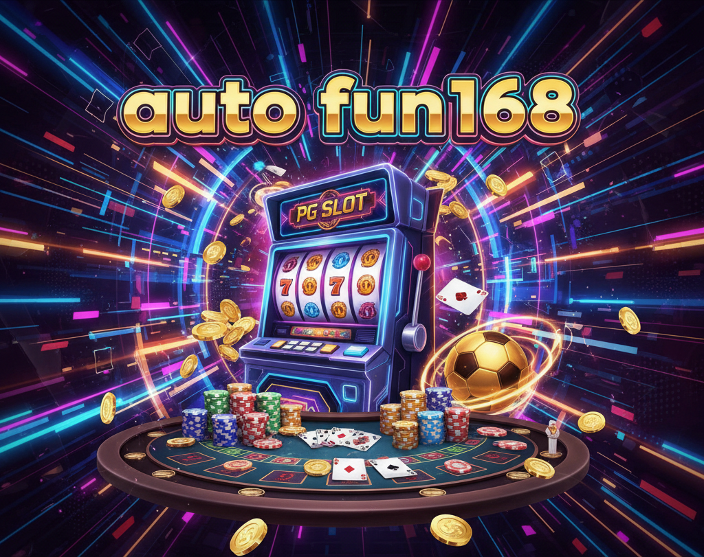 auto fun168